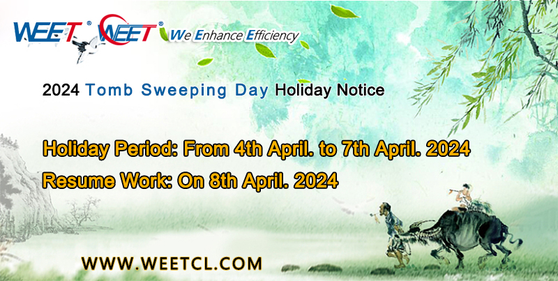 WEET-2024-Qingming-Ching-Ming-Festival-Holiday-Notice-Bridge-Rectifers-Diodes-Transistors-Factory-in-China