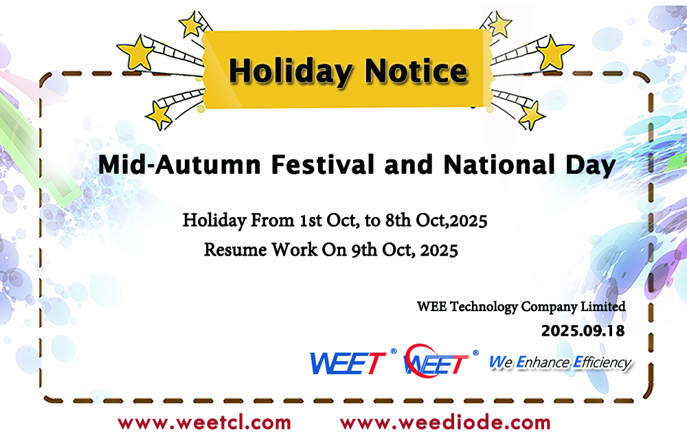 WEET-Holiday-Notice-for-Mid-Autume-Festival-and-National-Day-in-October-2025-Diodes-Factory-in-China.jpg