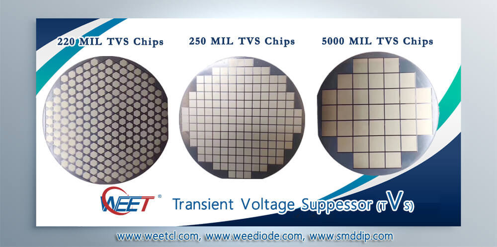 WEET-TVS-Transient-Voltage-Suppressors-220MIL-250MIL-500MIL-Chips